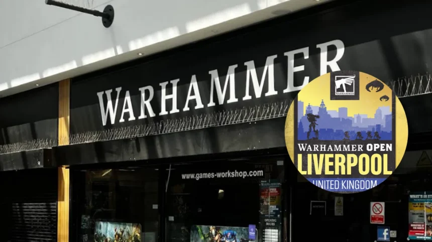 Liverpool to Host Warhammer Open Tournament Weekend, 2026 1 Liverpool to Host Warhammer Open Tournament Weekend
